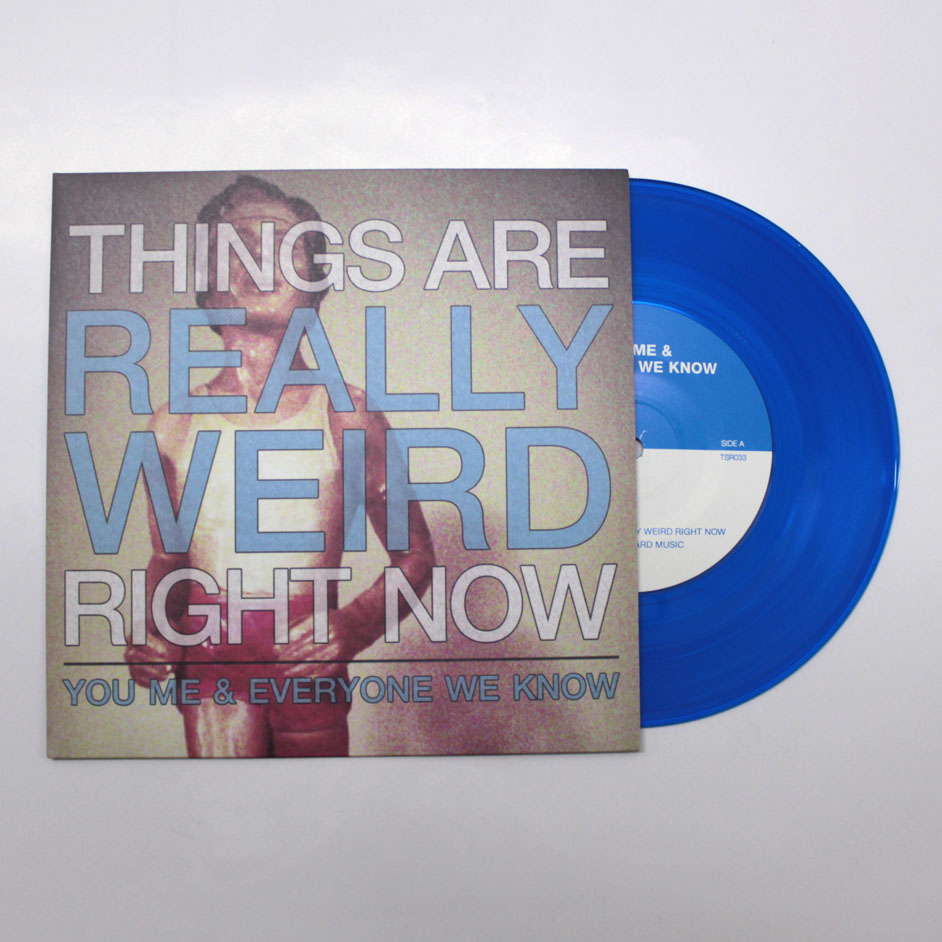 Product shots of You, Me, And Everyone We Know - Things Are Really Weird Right Now