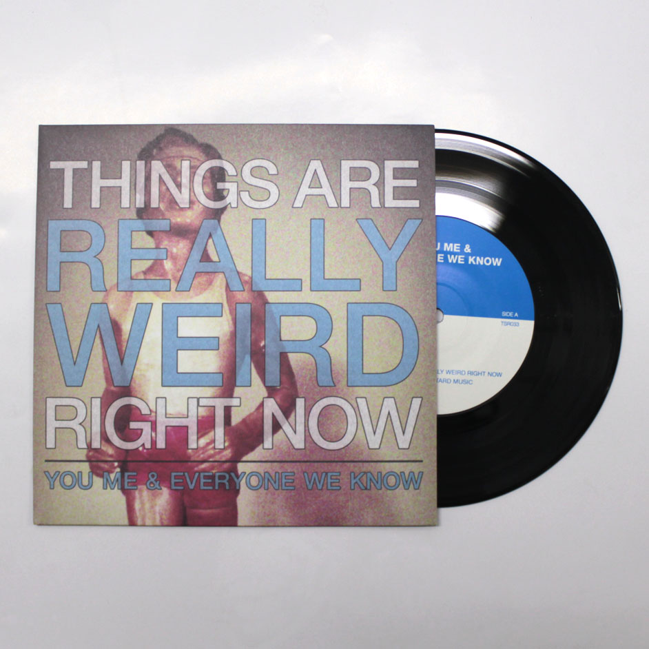 Product shots of You, Me, And Everyone We Know - Things Are Really Weird Right Now