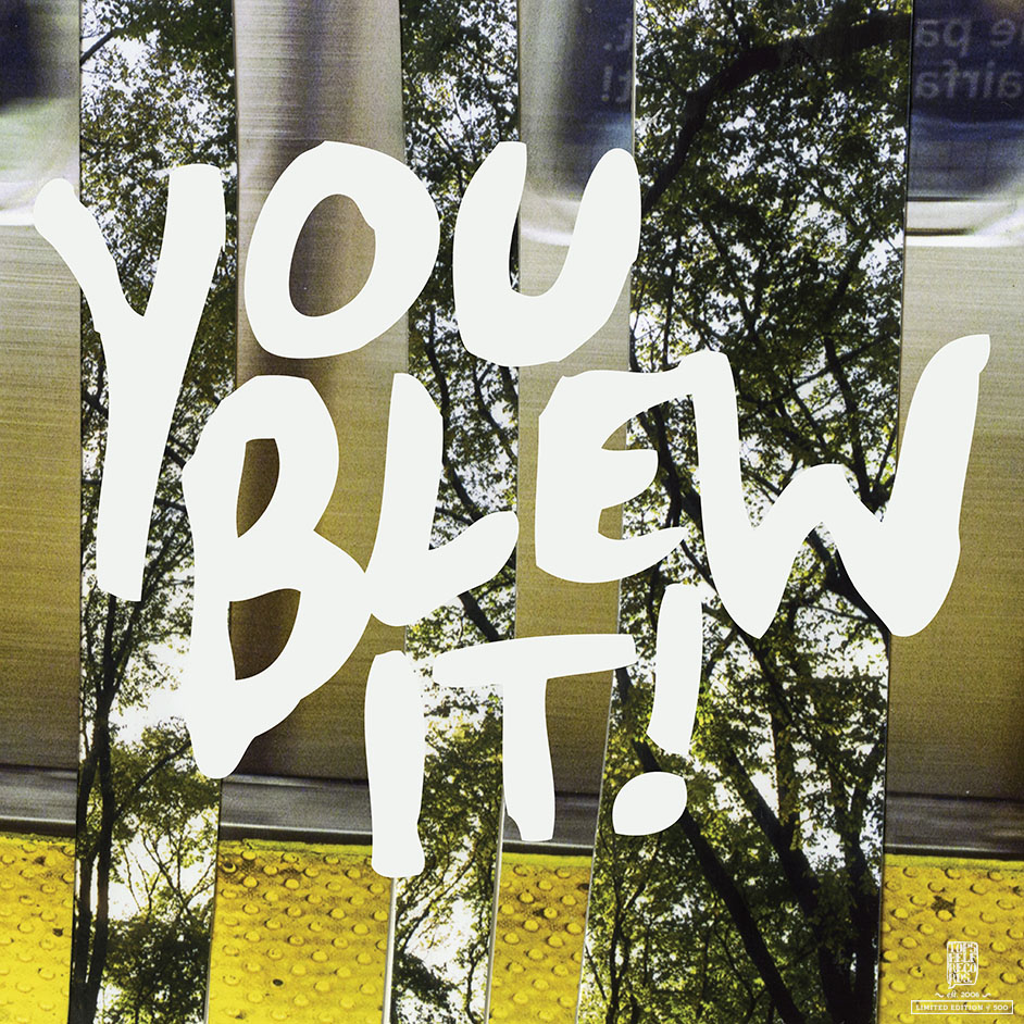 Product shots of You Blew It! - Keep Doing What You're Doing Flag