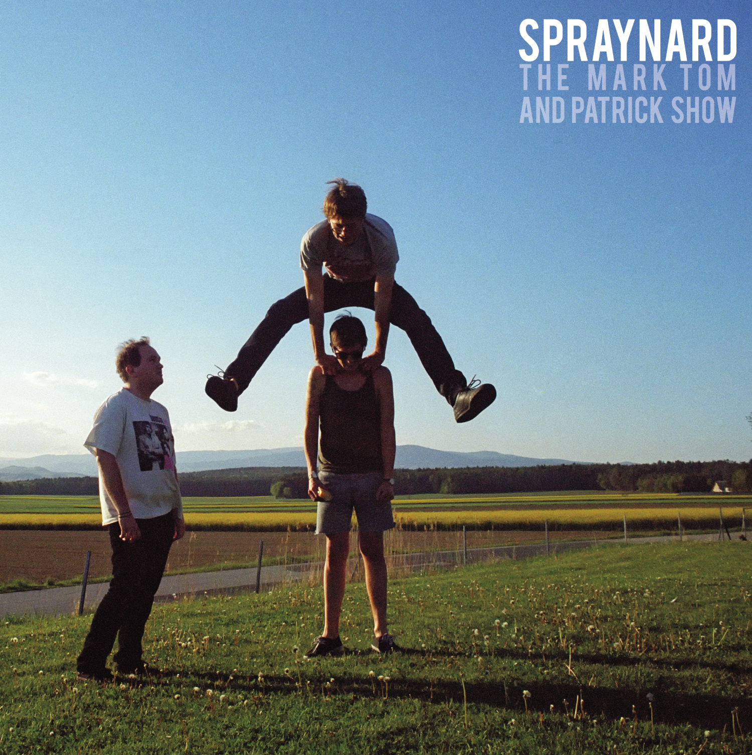 Product shots of Spraynard - The Mark, Tom and Patrick Show LP