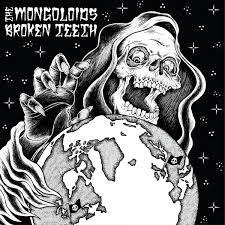 Mongoloids/Broken Teeth Split