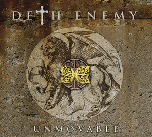 Deth Enemy - Unmovable