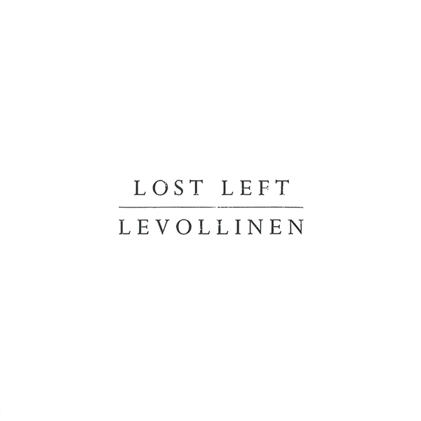 LOST LEFT \\ LEVOLLINEN - OUT NOW