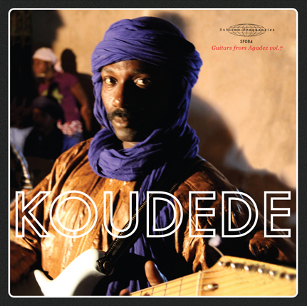 Koudede: Guitars from Agadez Vol. 7