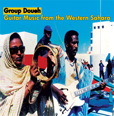 Group Doueh: Guitar Music From The Western Sahara