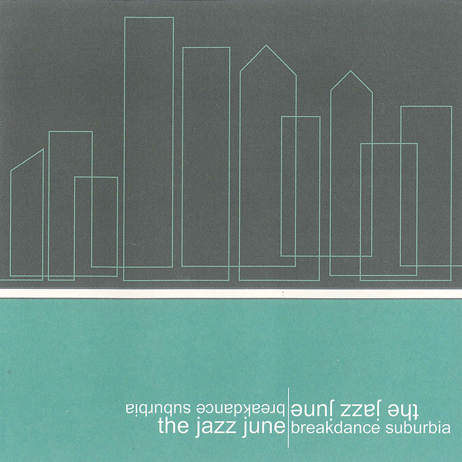 Product shots of The Jazz June - Breakdance Suburbia