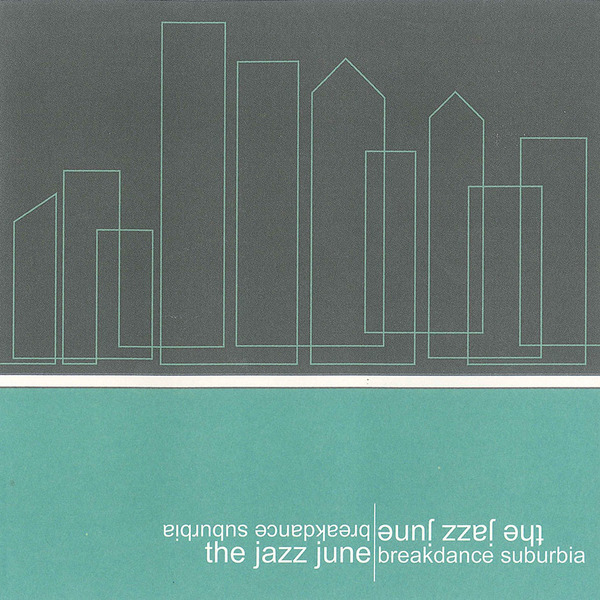 Topshelf Records - The Jazz June - Breakdance Suburbia