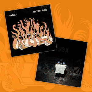 Haybaby - They Get There + Haybaby - Sleepy Kids