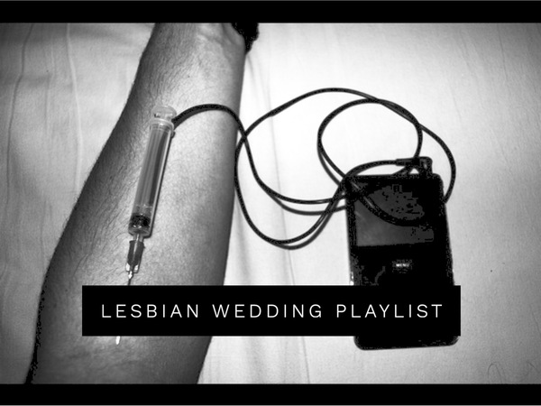 Lesbian Wedding Playlist