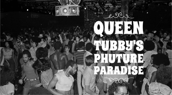 QUEEN TUBBY'S PHUTURE PARADISE