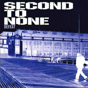 Preserving Hardcore - SECOND TO NONE - Defeat