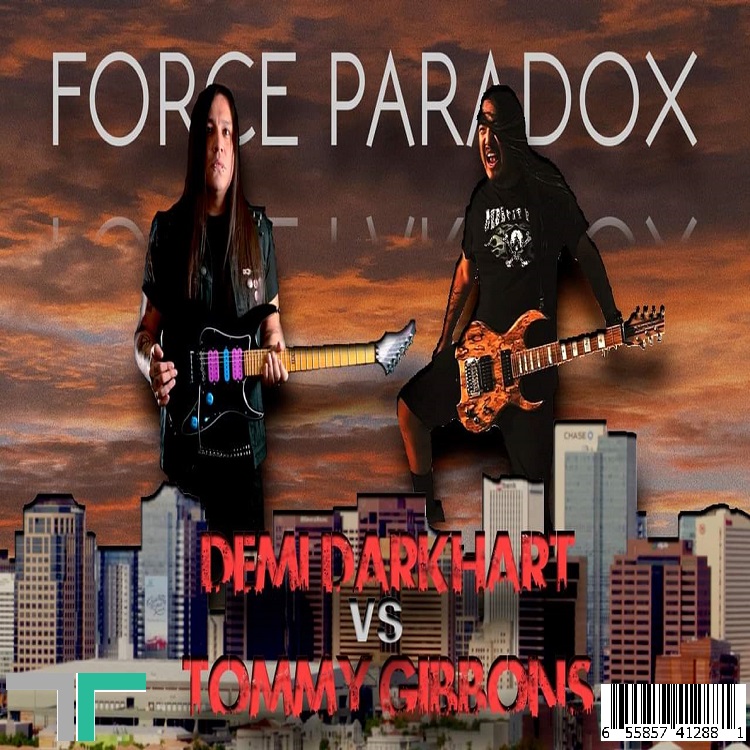 Demi Darkhart- 'Force Paradox (Ft. Tommy Gibbons)' (Single) Digital Download
