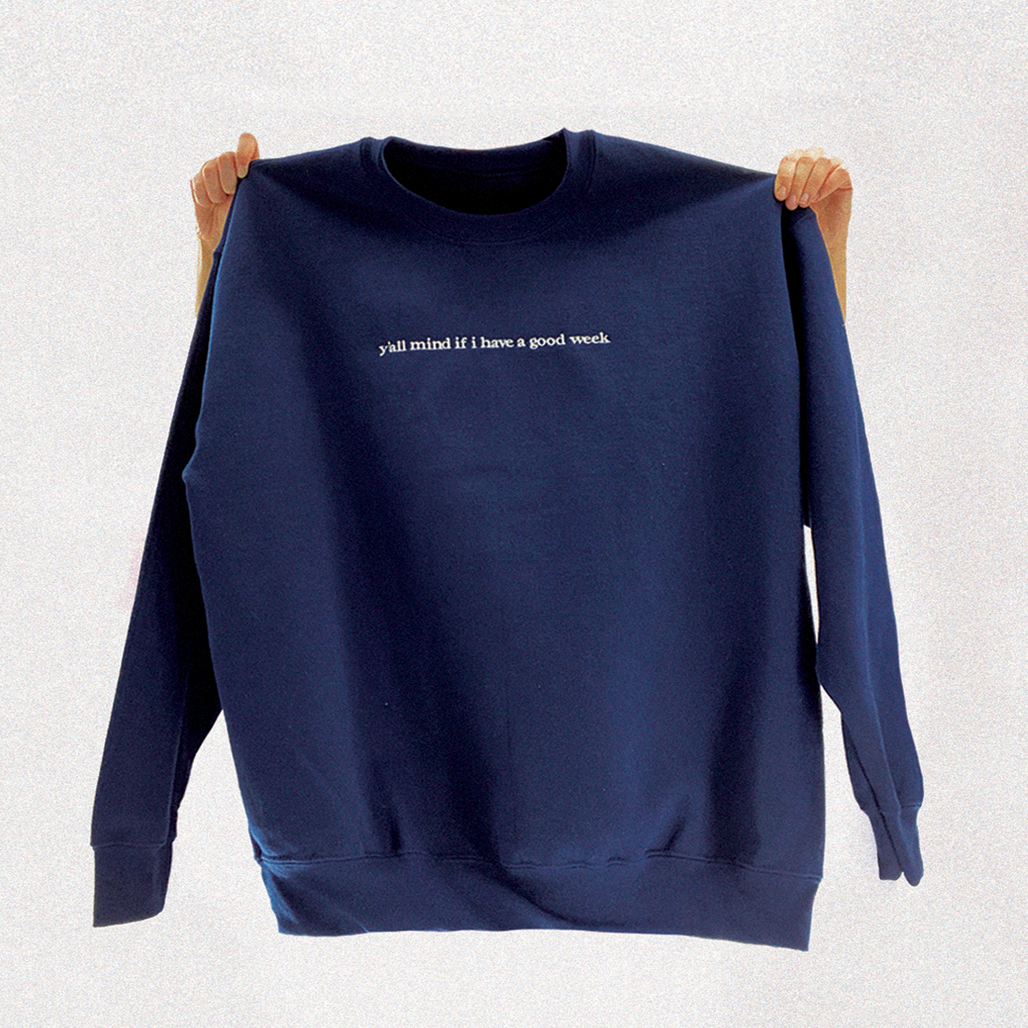 Y'all Mind Embroidered Crewneck - Navy