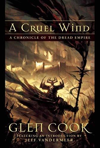 A Cruel Wind: A Chronicle of the Dread Empire