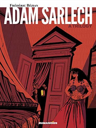 Adam Sarlech : A Trilogy: Oversized Deluxe