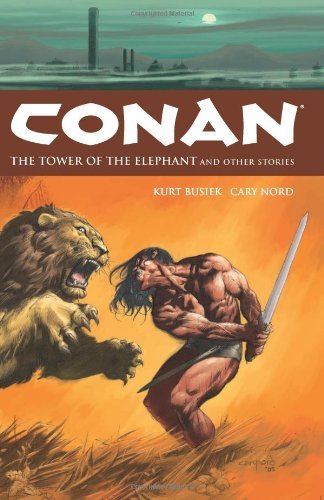 Conan Volume 3: Tower Of The Elephant & Stories