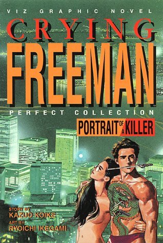 CRYING FREEMAN: Portrait of a Killer