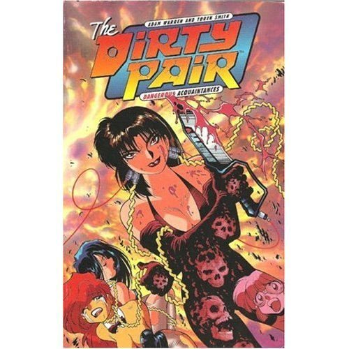 Dirty Pair: Dangerous Acquaintances