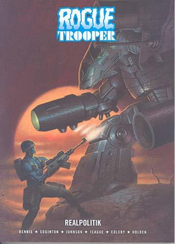 Rogue Trooper: Realpolitik