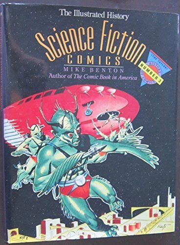 Science Fiction Comics: The Illustrated History