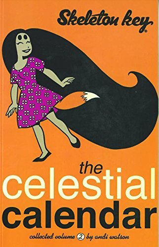 Skeleton Key Volume 2: The Celestial Calendar