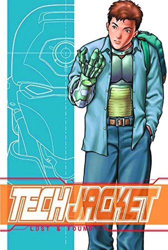 Tech Jacket Volume 1: Lost and Found