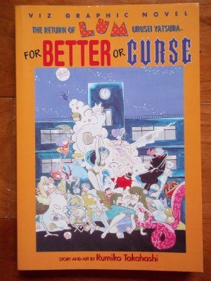 The Return of Lum * Urusei Yatsura, Vol. 7: For Better or Curse