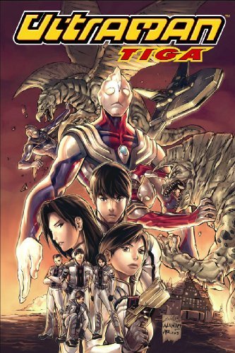 Ultraman Tiga Volume 1: Return of the Warrior
