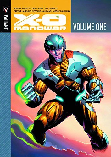 X-O Manowar Volume 1