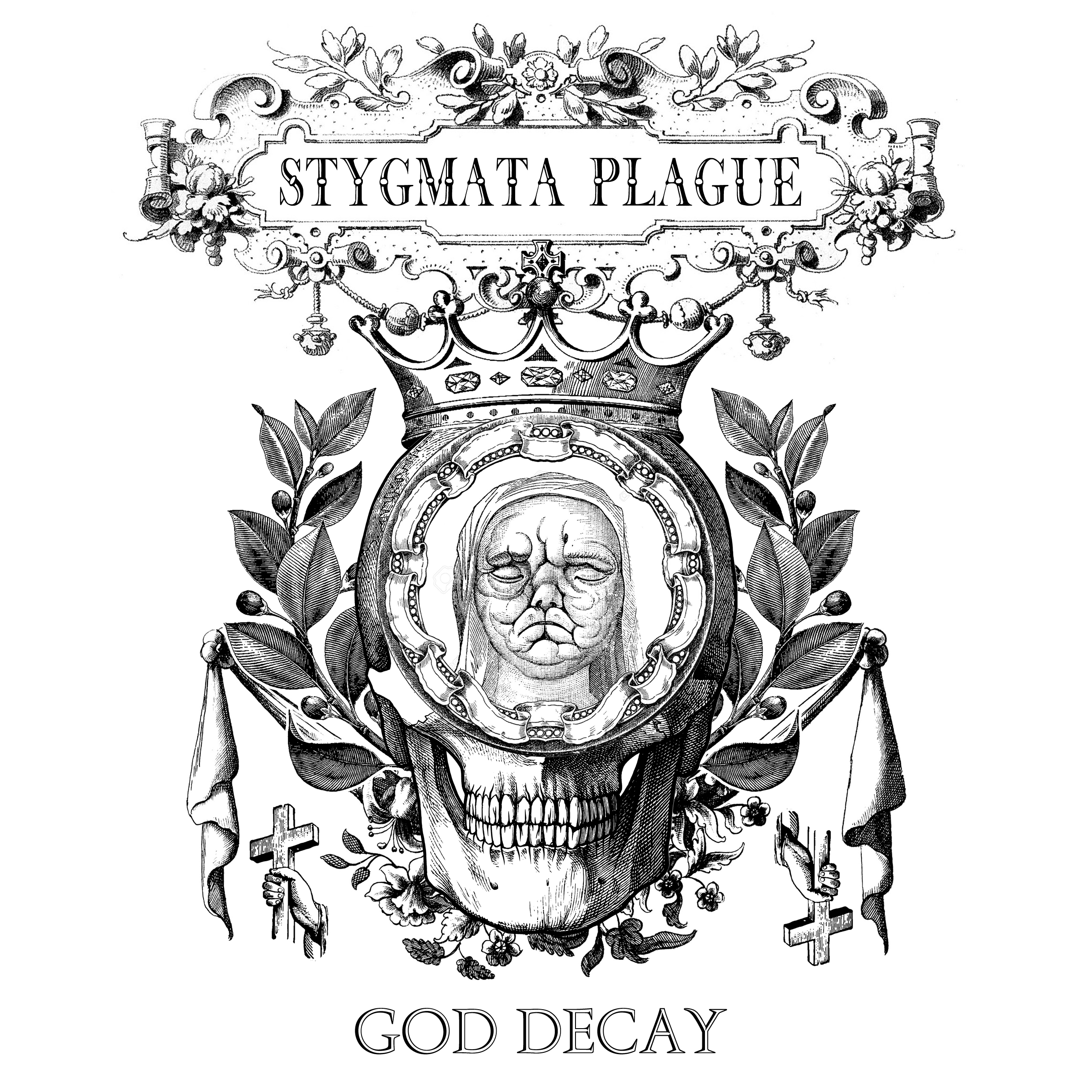 Stygmata Plague -  God Decay