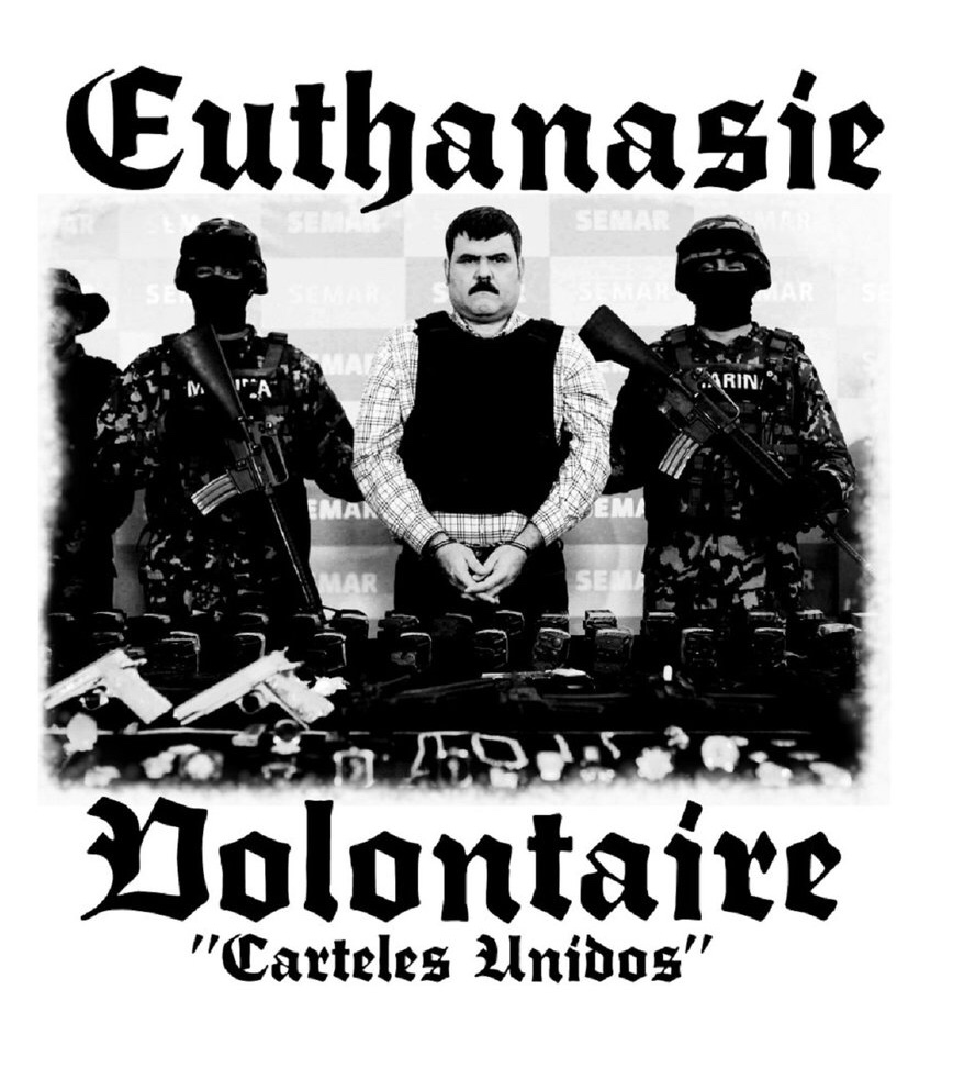 Euthanasie Volontaire -  Carteles Unidos