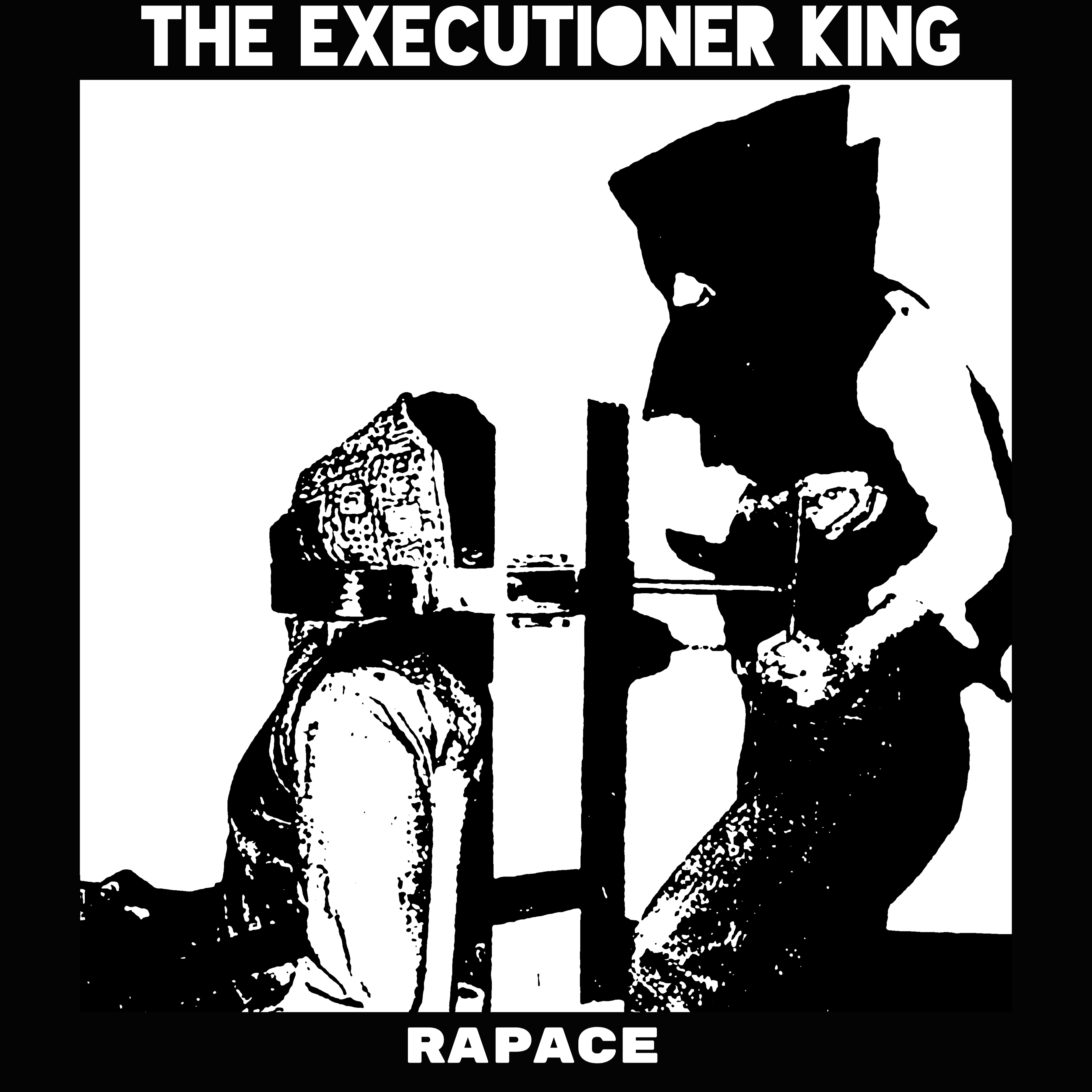 Rapace -  The Executioner King
