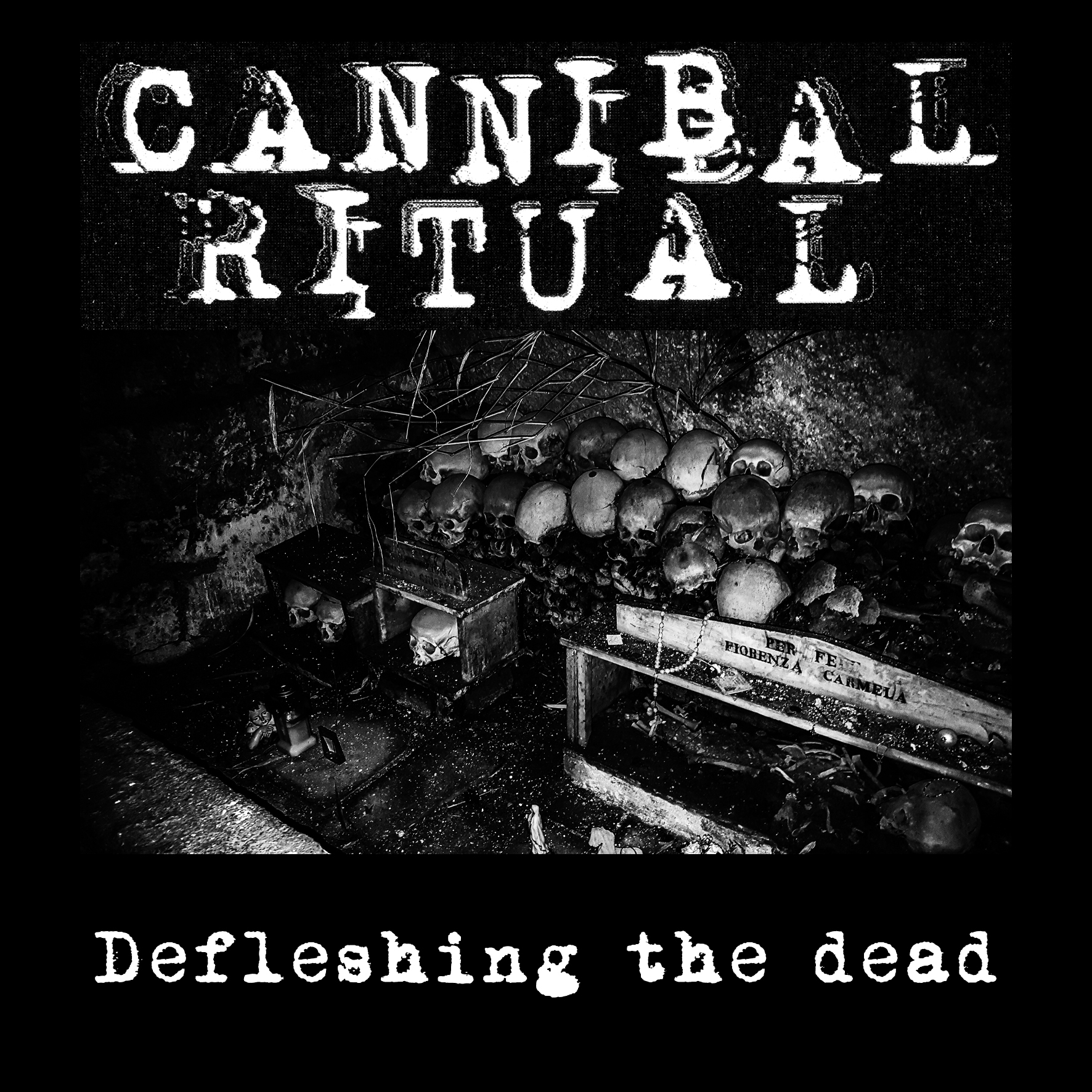 Cannibal Ritual - Defleshing The Dead