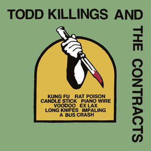 Todd Killings and The Contracts - S/T 7