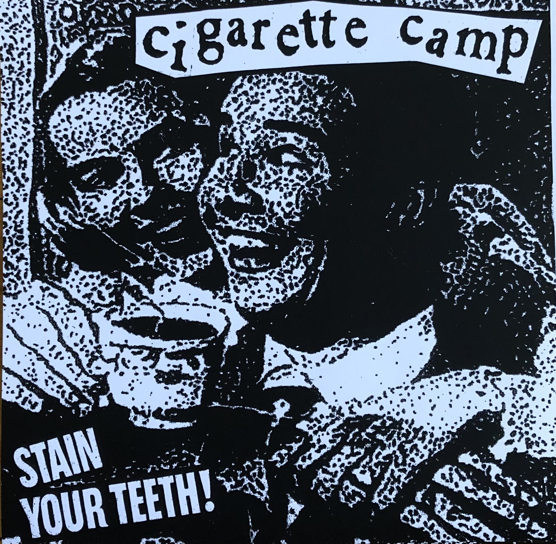 SOLD OUT! Cigarette Camp - Stain Your Teeth!
