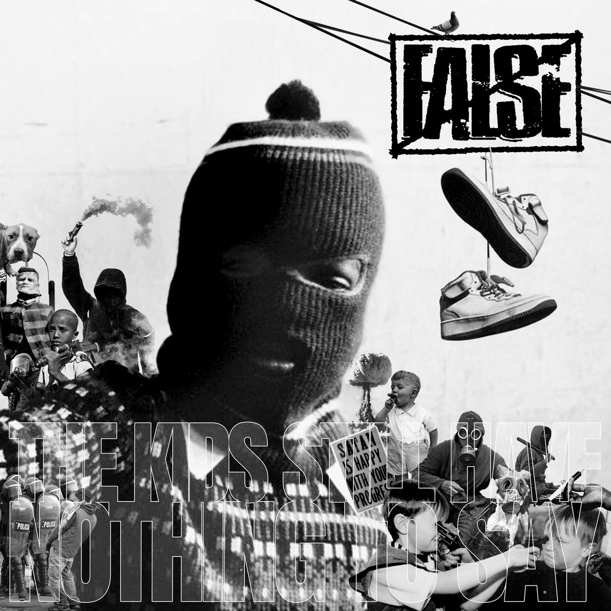 FALSE - The kids still have nothing to say LP