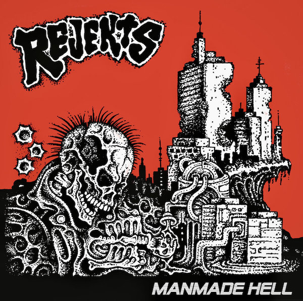 REJEKTS - Man Made Hell 7