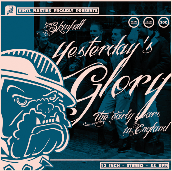 Skinfull – Yesterday's Glory (The Early Years in England) Double LP