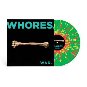 WHORES. WAR. 12