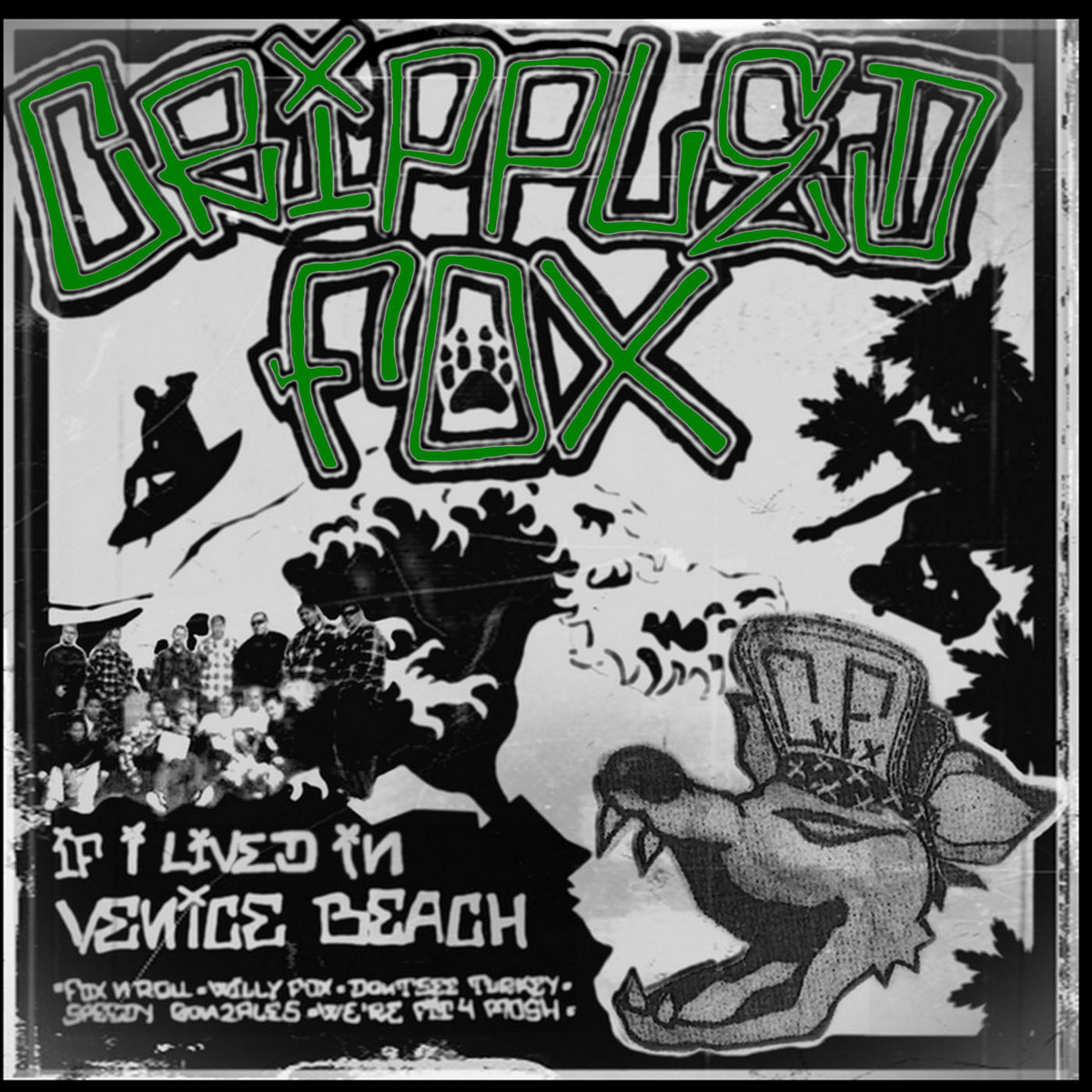 CRIPPLED FOX -  If I Lived in Venice Beach 12” LP