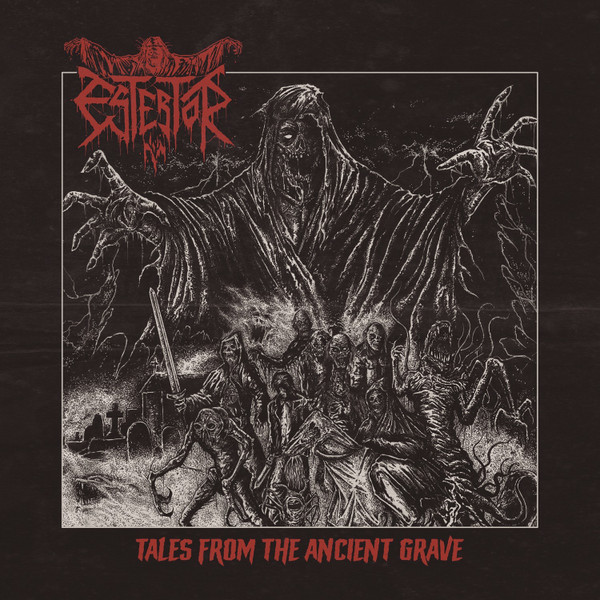 ESTERTOR - Tales from The Ancient Grave 12” LP