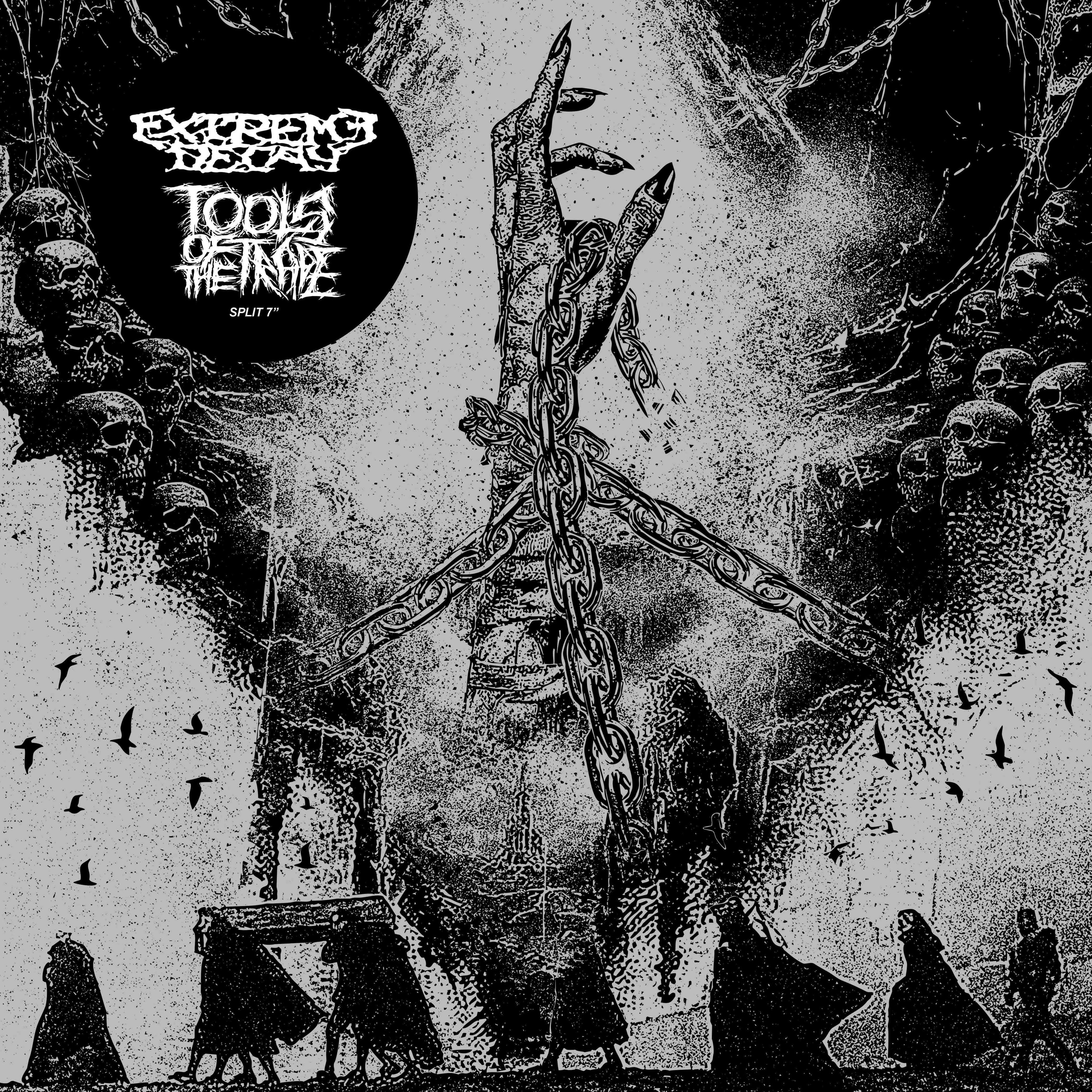 EXTREME DECAY / TOOLS OF THE TRADE Split EP