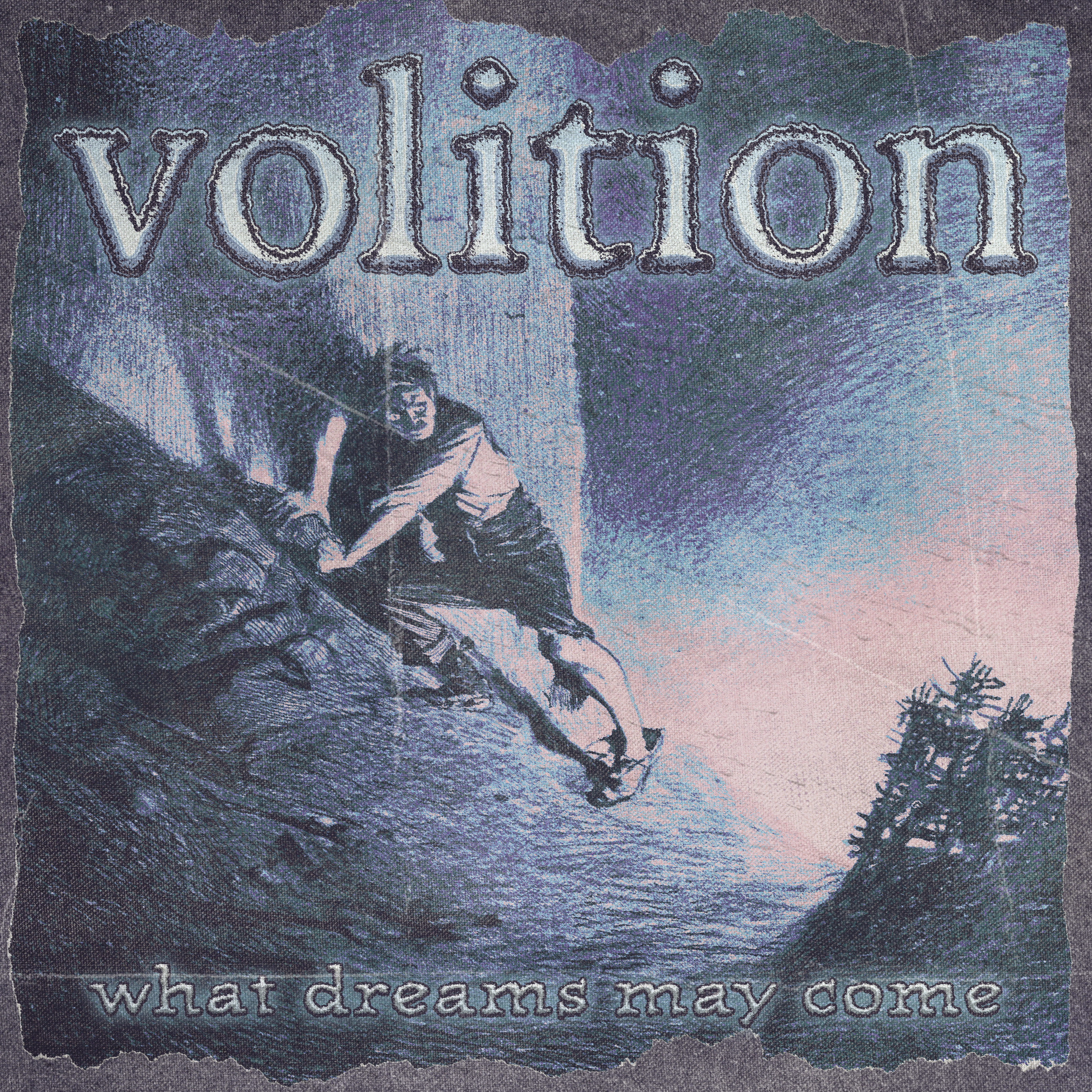 Volition - What Dreams May Come