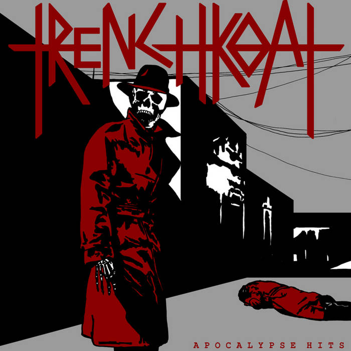Trenchkoat - Apocalypse Hits