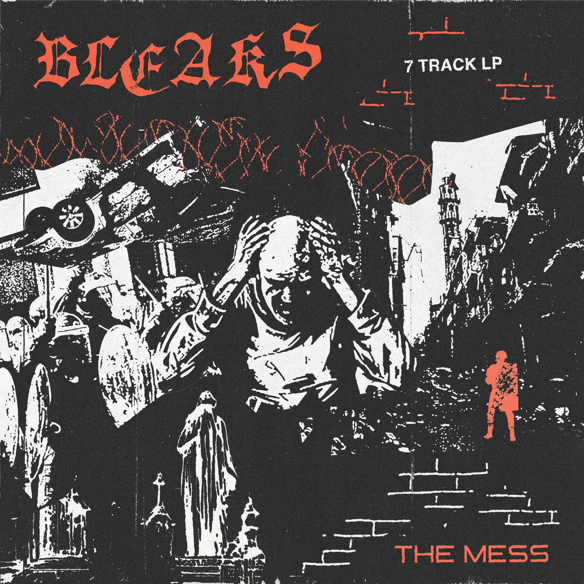 Bleaks - The Mess