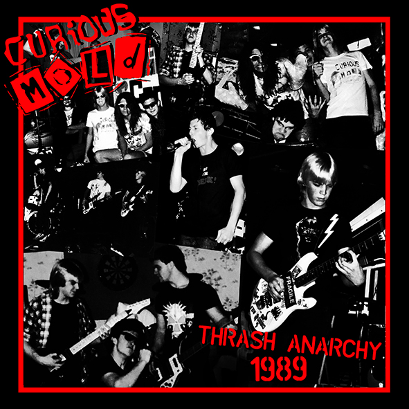 Curious Mold - Thrash Anarchy 1989