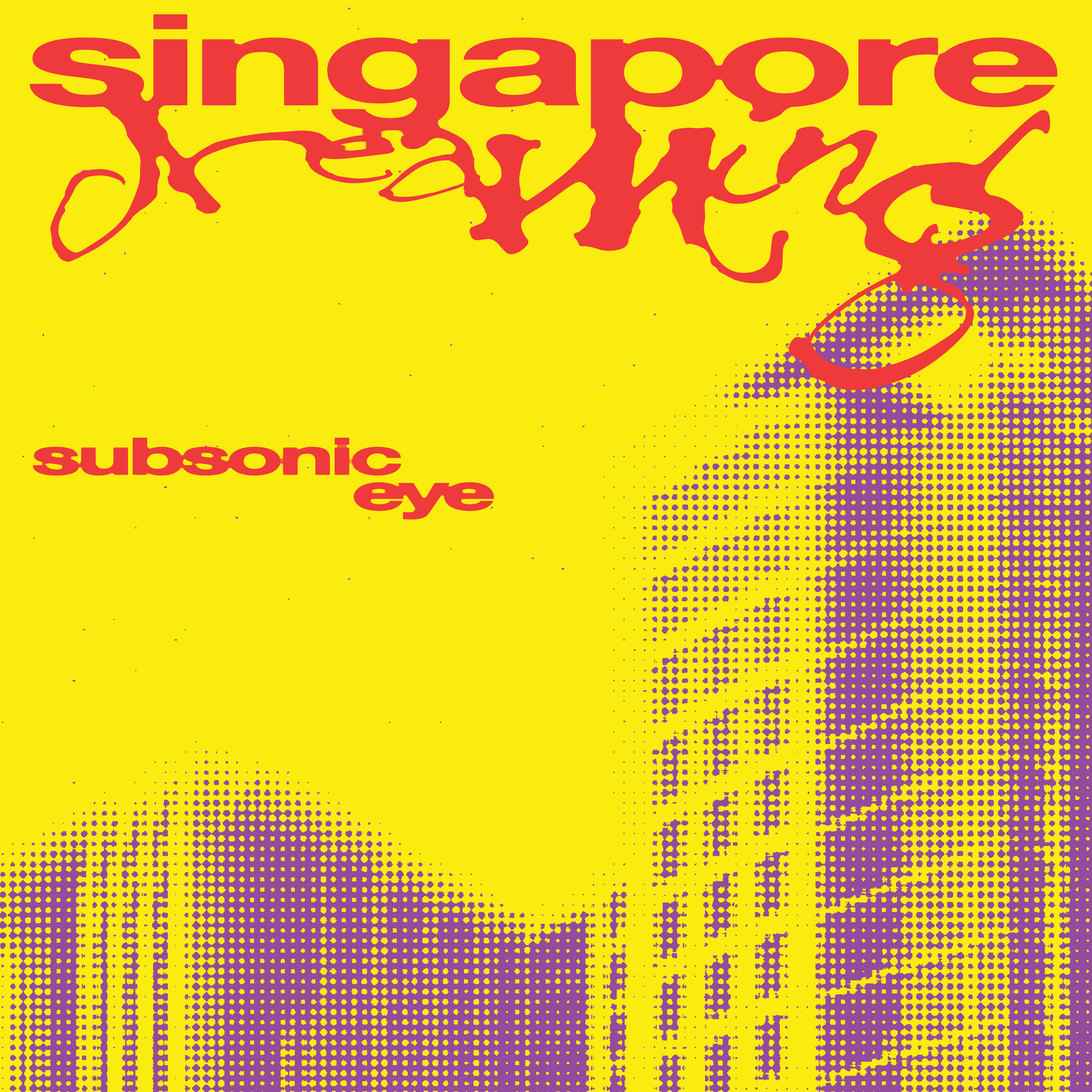 Product shots of Subsonic Eye - Singapore Dreaming