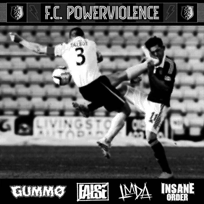 F.C. vs POWERVIOLENCE - 4 Way Split LP