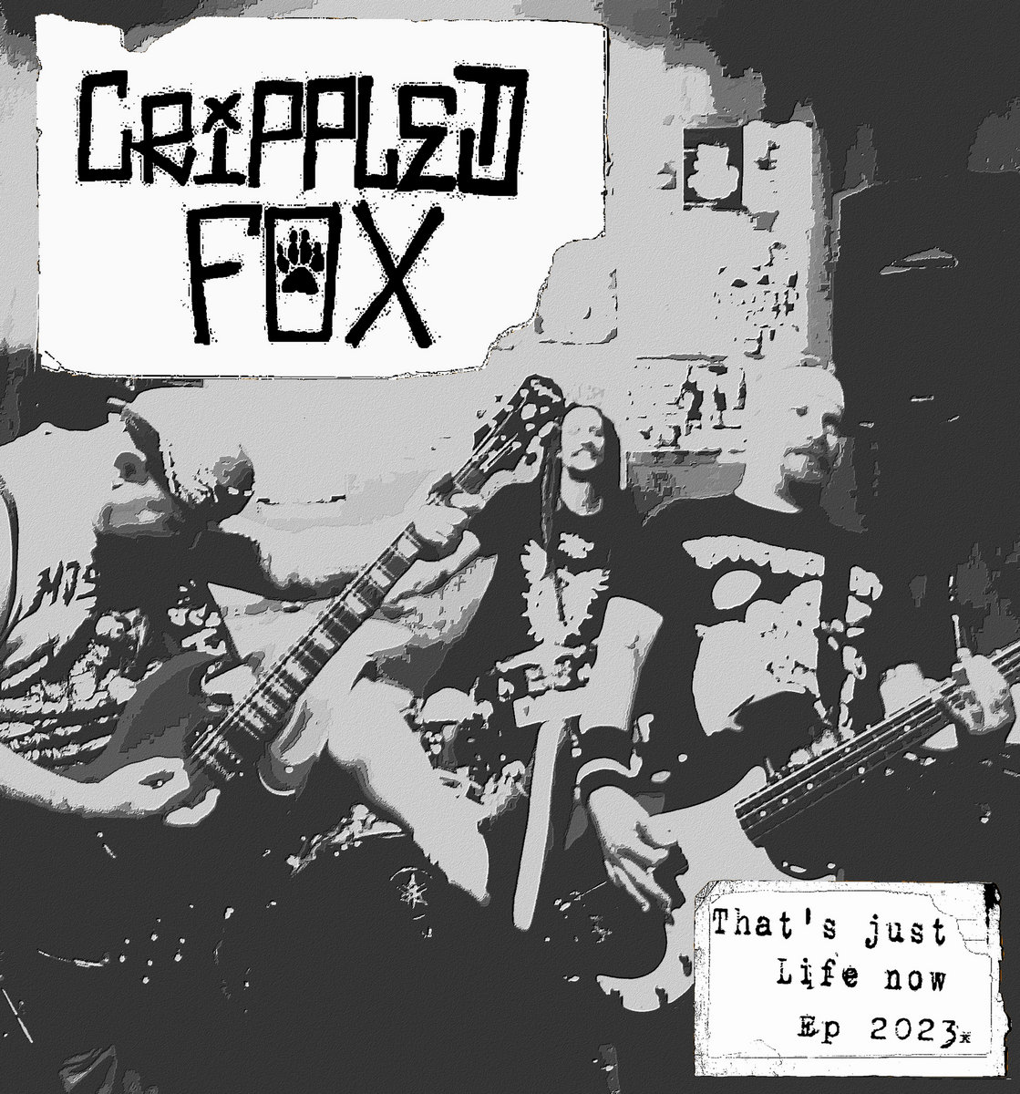 CRIPPLE FOX -That’s just Life Now 7” EP