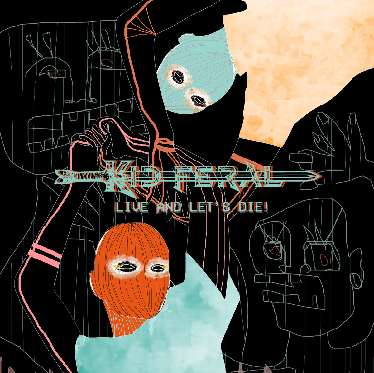 Kid, Feral - Live and Let's Die!